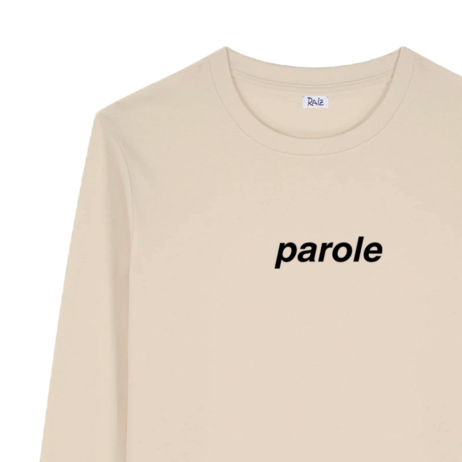 PAROLE LONG SLEEVE T-SHIRT